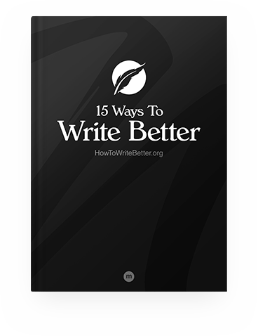 Write better. Write more.